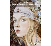 Paola e le altre ragazze del mucchio