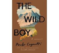 Paolo Cognetti The Wild Boy (Tapa blanda)