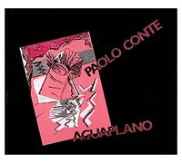 Paolo Conte - Aguaplano