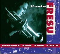 Paolo Fresu Quintet - Night On The City