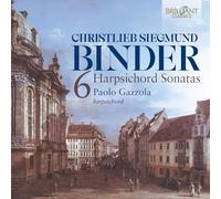 Paolo Gazzola - C.S. Binder: 6 Harpsichord Sonatas