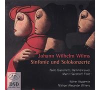 Paolo Giacometti - Johann wilhelm wilms symphonie & concertos solo (forgotten treasures - volume 4)