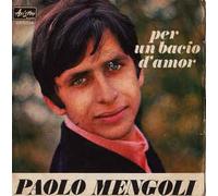 Paolo Mengoli - Per Un Bacio D'amor / Arrivederci [Vinilo de 7 pulgadas - 45 rpm]