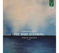 PAOLO PALIAGA - THE WIND IS COMING