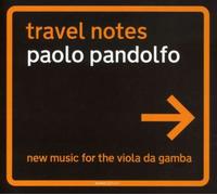 Paolo Pandolfo - Travel Notes-New Music for Vio