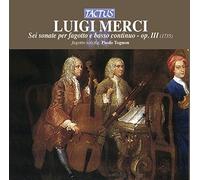 Paolo Tognon – Mercer: 6 Sonatas for Bassoon – Tactus
