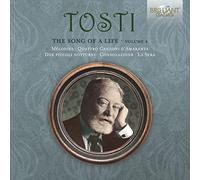 Paolo Tosti : The Song of a Life, vol. 4. Lombardi, Bagalà, Bacelli, Della Sciucca, Scolastra.