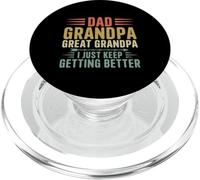 Papá Abuelo Gran Abuelo I Just Keep Getting Better Funny PopSockets PopGrip para MagSafe