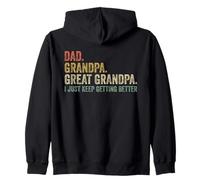 Papá Abuelo Gran Abuelo I Just Keep Getting Better Funny Sudadera con Capucha