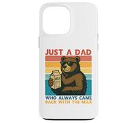 Papa Bear Just a Dad who always came back with the milk Carcasa para iPhone 13 Pro Max