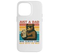 Papa Bear Just a Dad who always came back with the milk Carcasa para iPhone 14 Pro Max