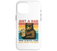 Papa Bear Just a Dad who always came back with the milk Carcasa para iPhone 16 Pro Max