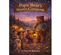 Papa Bear's Starry Campout
