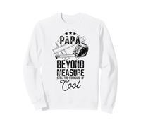 Papá Beyond Measure, Divertido, Genial, Abuelo, papá Sudadera