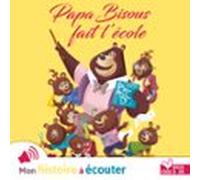 Papa Bisous fait l'école