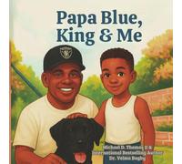 Papa Blue, King and Me