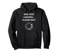 Papá Broma Cargando... por Favor Espera Actitud Sudadera con Capucha