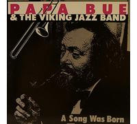 Papa Bue & the Wiking Jazz Band - Song Was Born