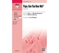 Papa, Can You Hear Me? from Yentl - SATB - PART