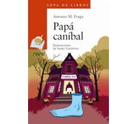 Papá caníbal (LITERATURA INFANTIL - Sopa de Libros)