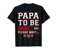 Papá cargará 50 por ciento por Favor Espere Camiseta