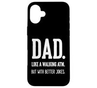 Papá como un cajero automático Que Camina Mejores Chistes Humor Pop Carcasa para iPhone 16 Plus