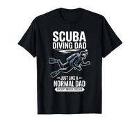 Papá de Buceo como un papá Normal, Excepto Mucho más Fresco Camiseta