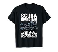 Papá de Buceo como un papá Normal, Excepto Mucho más Fresco Camiseta