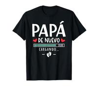 Papá De Nuevo 2026 - Anuncio De Segundo Embarazo Sorpresa Camiseta