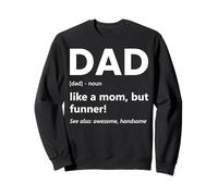 Papá Defilation Like A Mom But Funner Funny Father's Day Sudadera
