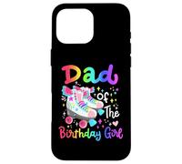 Papá del Cumpleaños Niña Skater Patines Patines Familia Fiesta Carcasa para iPhone 16 Pro MAX