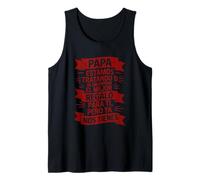 Papá Diciendo Que ya Tenemos Todo español Camiseta sin Mangas
