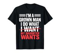 Papá Divertido, Padre, Soy un Hombre Adulto, Hago lo Que mi Hija Quiere Camiseta