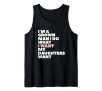 Papá divertido, padre, soy un hombre adulto, hago lo que mis hijas quieren Camiseta sin Mangas