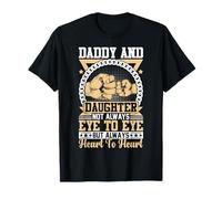 Papá e Hija no Siempre Ojo a Ojo, Pero Siempre corazón a Camiseta
