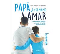 Papa Enseﾥame A Amar (Edu.com)