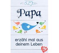 Papa, erzähl mal aus deinem Leben: Liebevolles Buch zum Ausfüllen "Papa erzähl doch mal!"