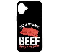 Papá es mi nombre Carne seca es mi juego Comida deshidratada Carcasa para iPhone 16 Plus