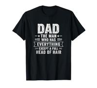 Papá Ese Hombre Que lo Tiene Todo Excepto una Cabeza Llena de Cabello Camiseta