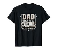 Papá Ese Hombre Que lo Tiene Todo Excepto una Cabeza Llena de Cabello Camiseta