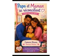 Papa et Maman se réconcilient