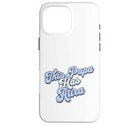 Papa Has Aura, Divertido, diseño de Abuelo, Jerga y Vibraciones Elegantes Carcasa para iPhone 16 Pro MAX