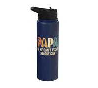 Papa, If He Can't Fix It Nadie Can | Divertido Día del Padre, Papá Stainless Steel Insulated Water Bottle