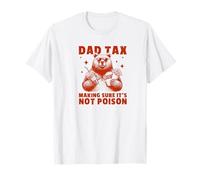 Papá Impuesto Asegurándose De Que No Es Poison Funny Camiseta
