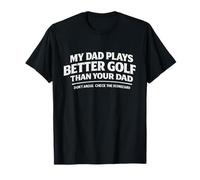 Papá Juega Mejor Golf Que tu papá obsesionado con el Golf Nut Camiseta