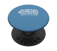 Papá Juega Mejor Golf Que tu papá obsesionado con el Golf Nut PopSockets PopGrip Adhesivo