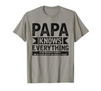 Papa Knows Everything Best Dad New Daddy Día del Padre Camiseta