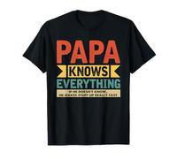 Papa Knows Everything Best Dad New Daddy Día del Padre Camiseta