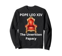 Papa León XIV El Papado No Escrito Vaticano Católico Americano Sudadera