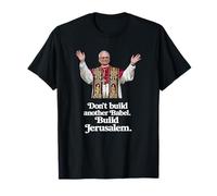 Papa León XIV No construyas Otra Babel. Construye Jerusalén Camiseta